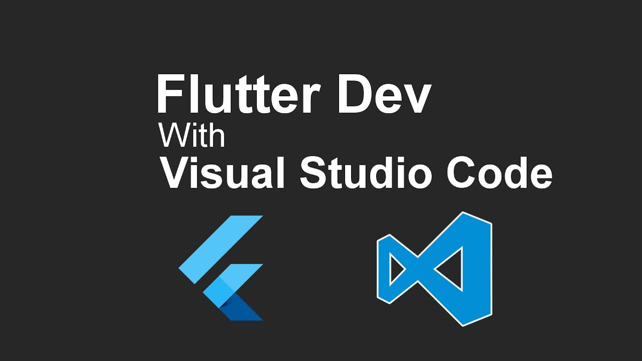 Cài đặt Flutter với Visual Studio Code - O₂ Education