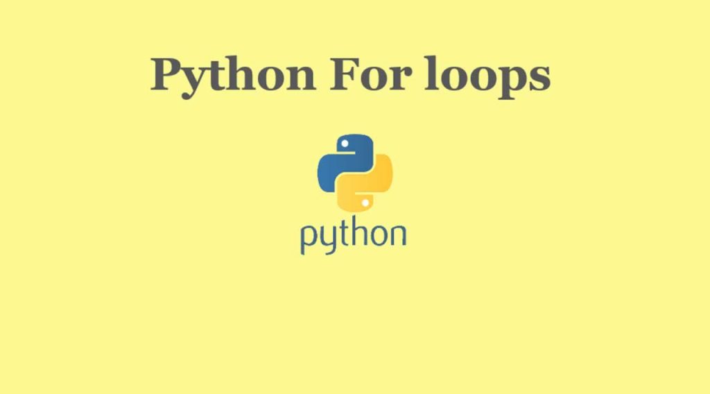 Câu lệnh vòng lặp for trong Python