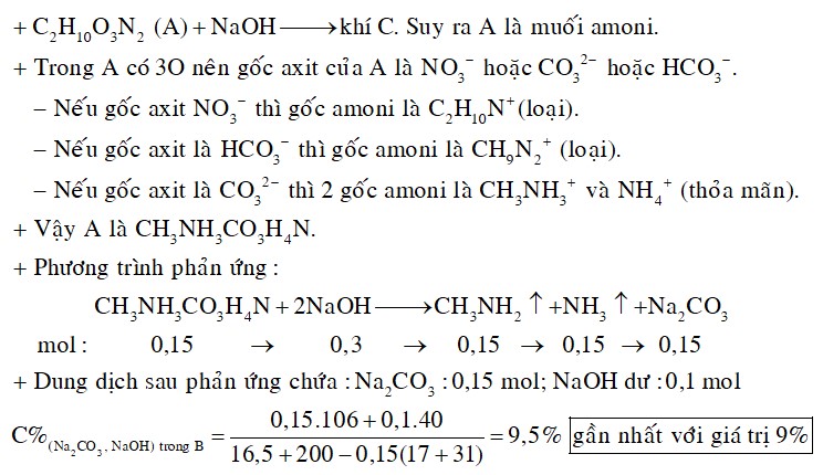 Cho 16,5 gam chất A có công thức phân tử là C2H10O3N2 vào 200 gam dung dịch NaOH 8%