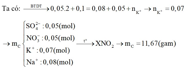 Dung dịch A có chứa: 0,05 mol ; 0,1 mol ; 0,08 mol Na+; 0,05 mol H+ và K+