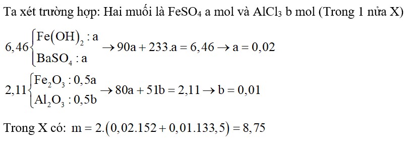 Dung dịch X được tạo ra từ 2 muối gồm có các ion: Al3+, Fe2+, SO42-, Cl-. Chia dung dịch X làm 2 phần bằng nhau