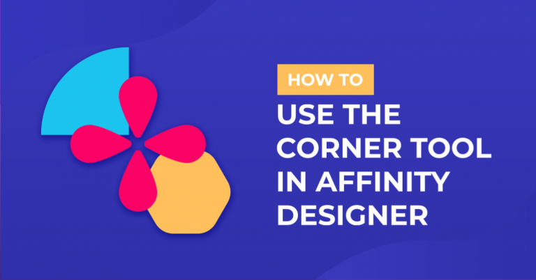 Công cụ Corner Tool của Affinity Designer 1 Hướng dẫn sử dụng Công cụ Corner Tool của Affinity Designer