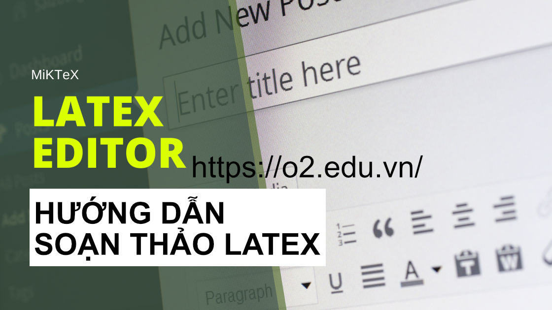 Hướng dẫn soạn thảo LaTEX