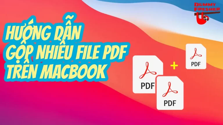 Cách ghép file PDF trên Macbook 5
