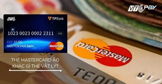 Hướng dẫn tạo thẻ Mastercard ảo để thanh toán online! 1