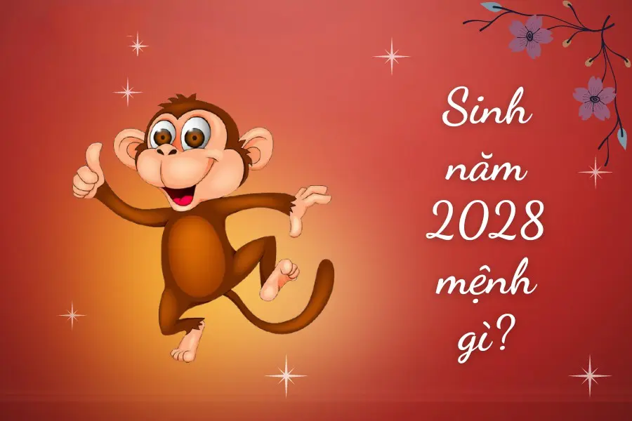 Năm 2028 là năm con gì?